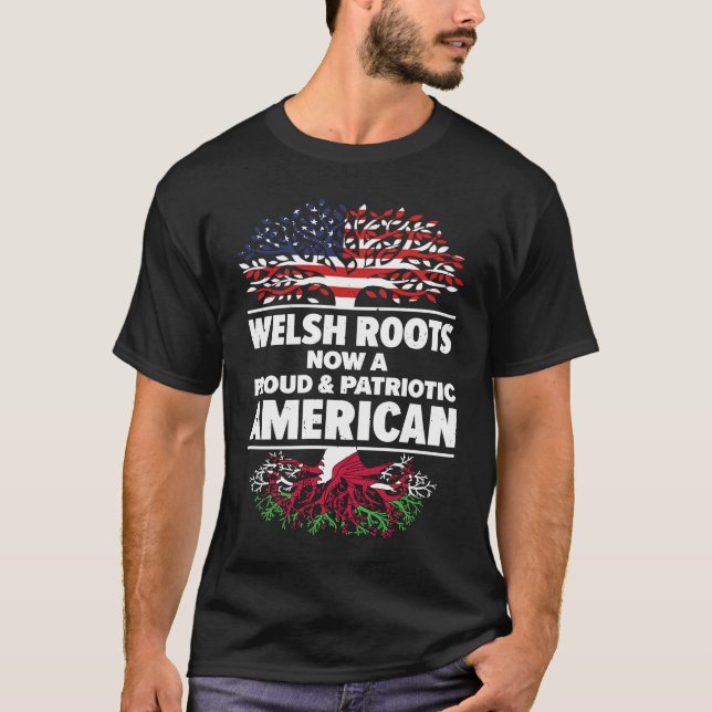 T-shirt Born Welsh Wales American USA Citizenship  1 (Devant)