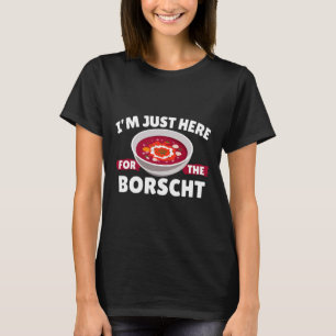 T-shirt Borscht Russian Food Ukrainian Food Thanksgiving C