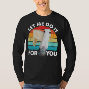 T-shirt Borzoi Long Nez Chien Mème Laissez-Moi Le Faire Po