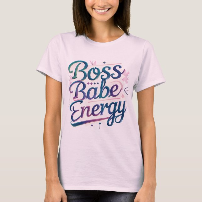 T-shirt Boss Babe Energy Tee (Devant)