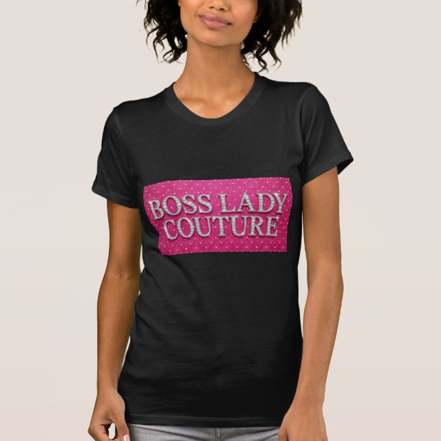 T-Shirt Boss Lady Couture (Devant)
