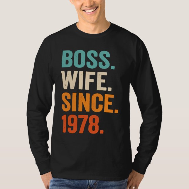 T-shirt Boss Wife Since 1978 45th wedding anniversary (Devant)
