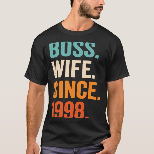 T-shirt Boss Wife Since 1998 25th wedding anniversary (Devant)