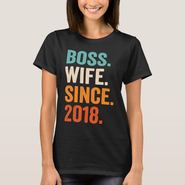 T-shirt Boss Wife Since 2018 5th wedding anniversary (Devant)