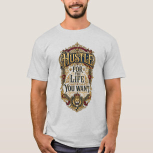 T-shirt Bosse Pour La Vie Que Vous Désirez - Couronne De L