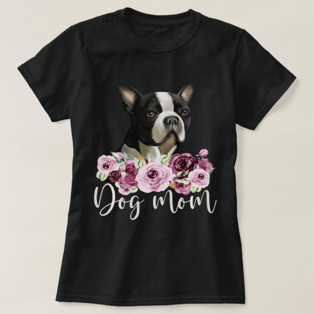 T-shirt Bostie Chien Maman Floral Boston Terrier (Design devant)