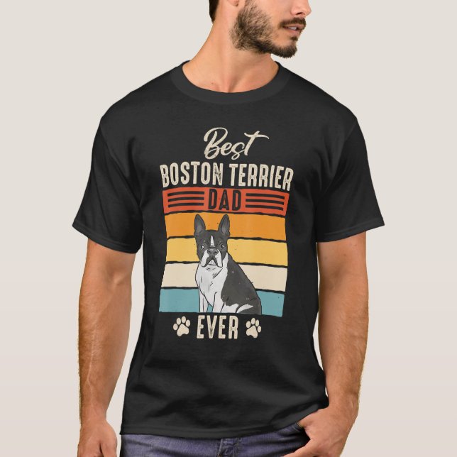 T-shirt Boston Bull Terrier Best Boston Terrier Papa Jamai (Devant)