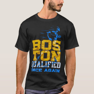 T-shirt Boston Qualifié une fois de plus de cours de cours