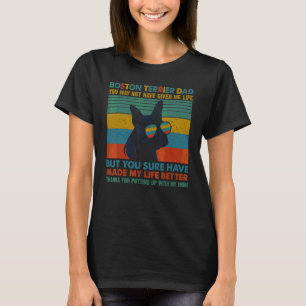 T-shirt Boston Terrier Chien Papa Vous N'Avez Peut-Être Pa