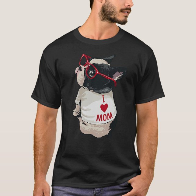 T-shirt Boston Terrier I Love Mom 146 (Devant)