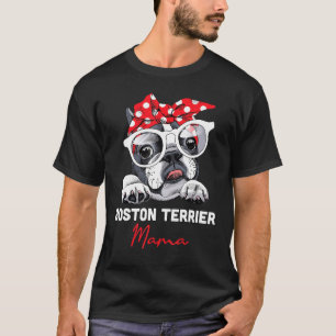 T-shirt Boston Terrier Mama Cute Bostie Chien Maman Fille
