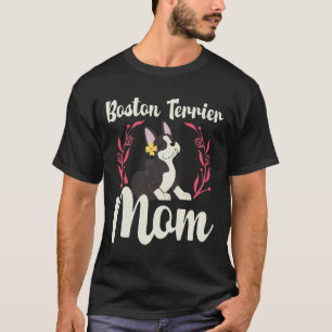 T-shirt Boston Terrier Maman Propriétaire de chien Boston