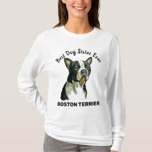 T-shirt Boston Terrier meilleure soeur canine