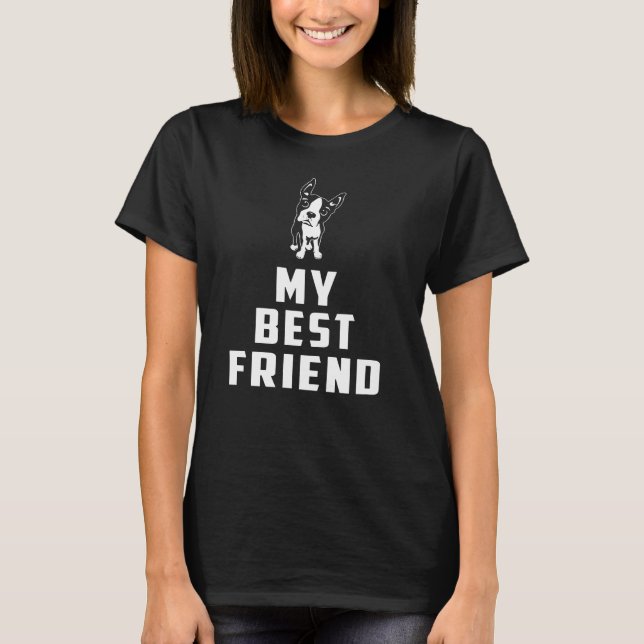 T-shirt Boston Terrier Mon meilleur ami (Devant)