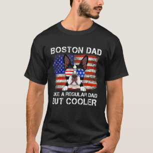 T-shirt Boston Terrier Papa Comme Un Père Régulier Mais Gl