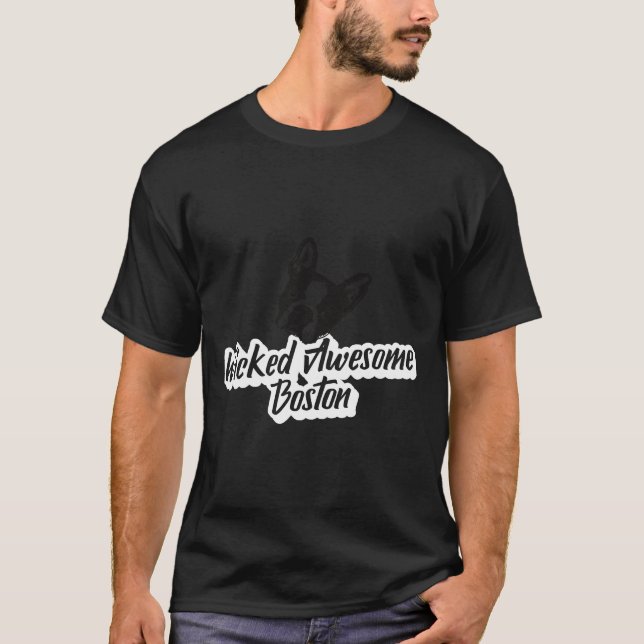 T-shirt Boston Terrier Wicked Awesome Boston (Devant)