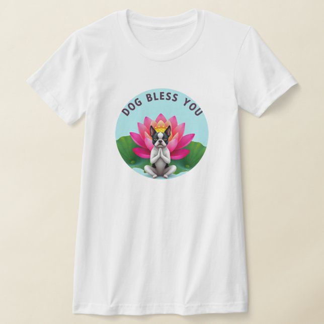 T-shirt Boston Terrier Yoga Chien Méditant Dieu Vous Bénis (Poser)