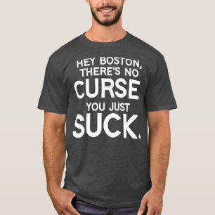 T-shirt Boston You Suck