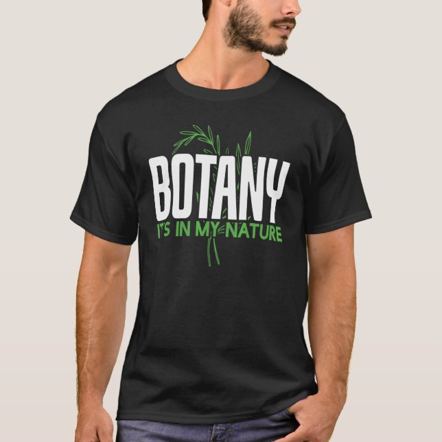 T-shirt Botanique C'est Dans Ma Nature Botanique   (Devant)