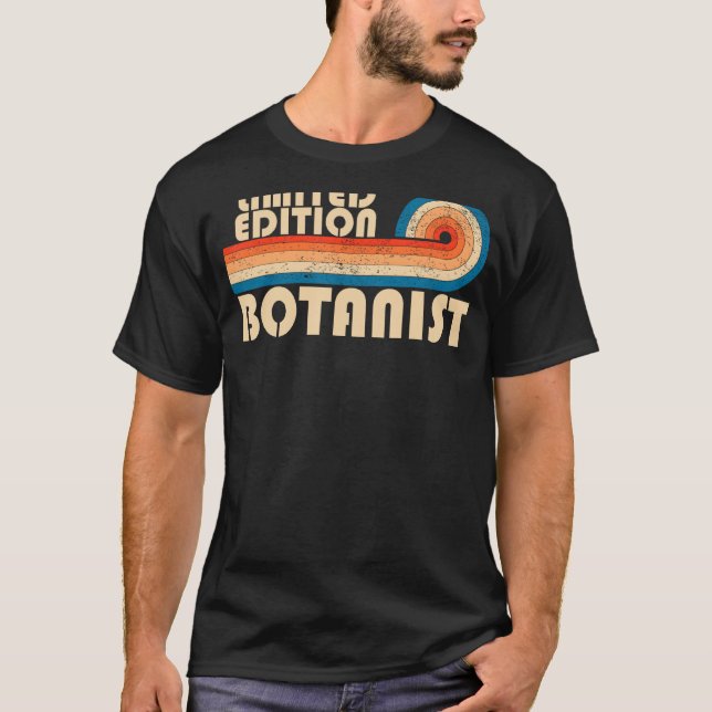 T-shirt BOTANIST Funny Job Title Profession Anniversaire T (Devant)
