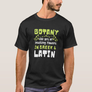 T-shirt Botany Professional Botanist Biologie Plante Humou