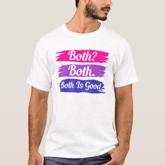 T-shirt Both Both Both Is Good Bi Flag Pride Month Bisexua (Devant)