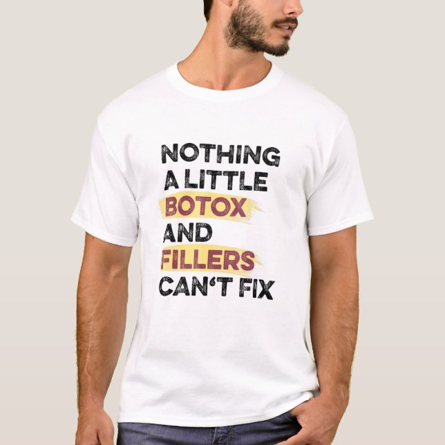 T-shirt Botox Et Fillers Injecteur Infirmière Esthétique 1 (Devant)