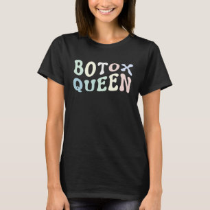 T-shirt Botox Queen Syringe Cosmétique esthétique soins in