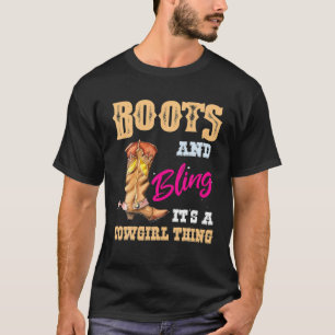 T-shirt Bottes de cowgirl et Bling C'est une chose de cowg
