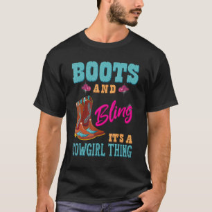 T-shirt Bottes de femmes et filles & Bling C'est une chose