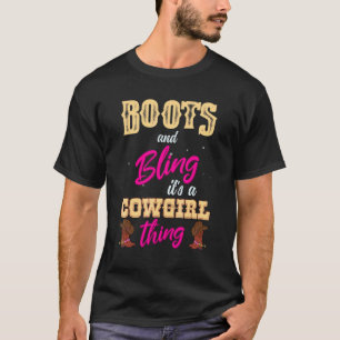 T-shirt Bottes de filles Bling C'est une chose de cowgirl