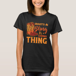 T-shirt Bottes de Rodéo de l'Ouest et Bling C'est une Chos
