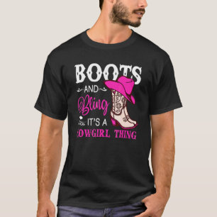 T-shirt Bottes Et Bling C'est Une Chose De Cowgirl Chapeau
