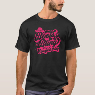 T-shirt Bottes et Bling C'est une chose de cowgirl Western