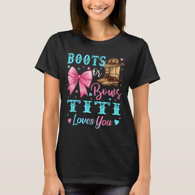 T-shirt Bottes Ou Bows Titi Vous Aime Genre Révéler Famill (Devant)
