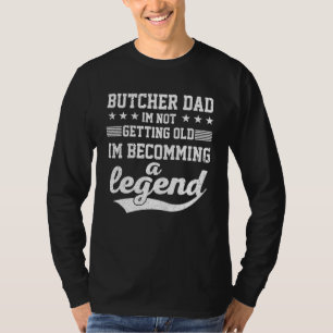 T-shirt Boucher Papa Je ne vieillis pas Je deviens Un Le