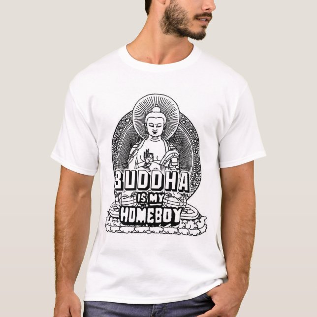 T-shirt Bouddha est mon Homeboy (Devant)