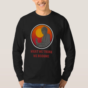 T-shirt Bouddha Monk Namaste Bouddhisme Ce que nous penson