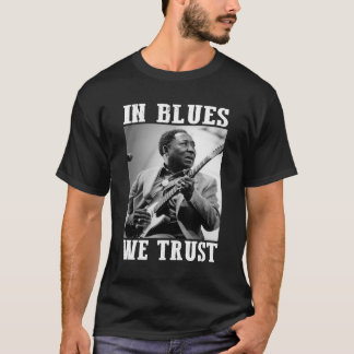 T-shirt Boueux Dans Le Blues Nous Faisons Confiance Aux T-