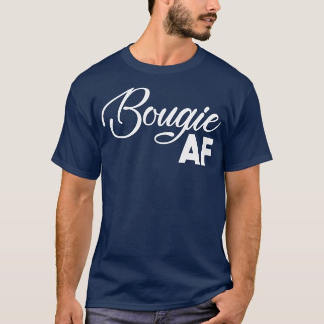 T-shirt Bougie AF Drôle Mais Je Ne Suis Pas Haute Maintena (Devant)
