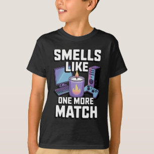 T-shirt Bougie Cadeau Joueur PC Ça Sent Encore Un Match