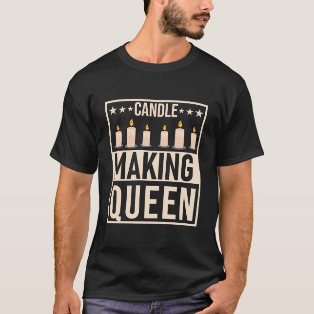 T-shirt Bougie faisant la Reine Addict Candle Lover (Devant)