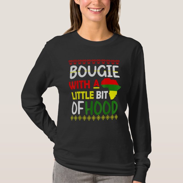 T-shirt Bougie With A Little Bit Of Hood Black History Mon (Devant)