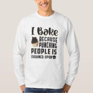 T-shirt Boulangerie boulangerie Bake Pain de cuisson Drôle