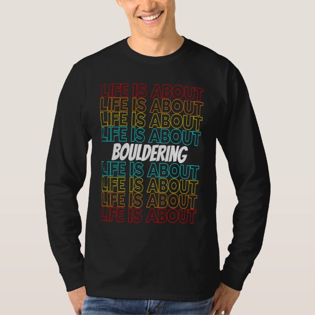 T-shirt Bouldering Hobby Life is About Bouldering (Devant)