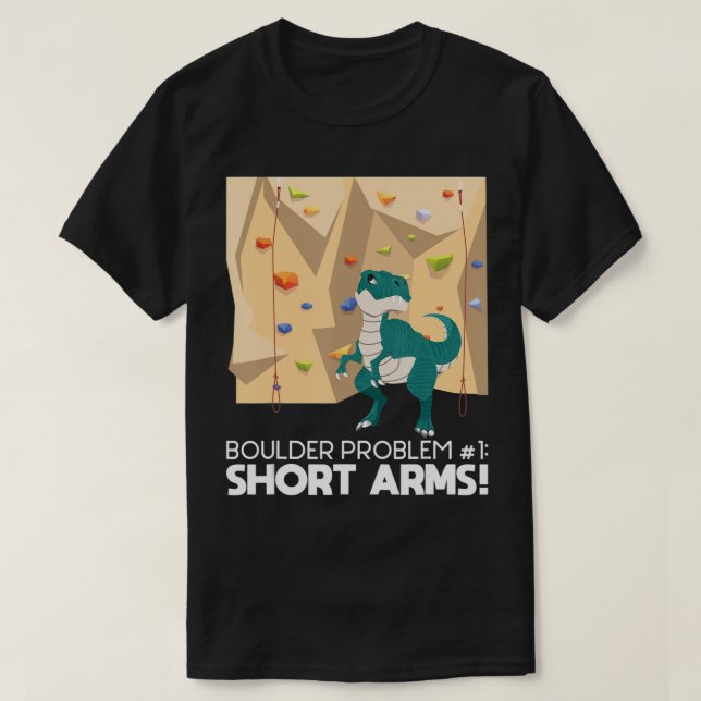 T-shirt Bouldering T Rex Wall Climber Rock Climbing Mounta (Design devant)