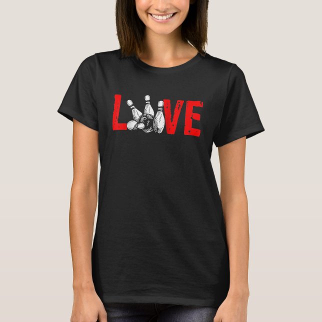 T-shirt Boule de quille de bowling d'amour Batteur de grèv (Devant)