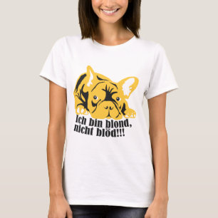 T-shirt Bouledogue français : Blond !