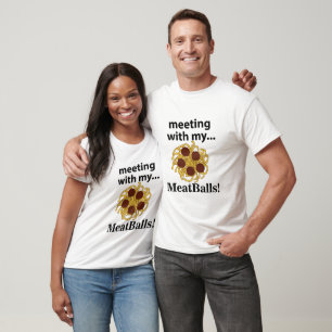 T-shirt Boulettes de viande Drôle de réunion avec mes boul