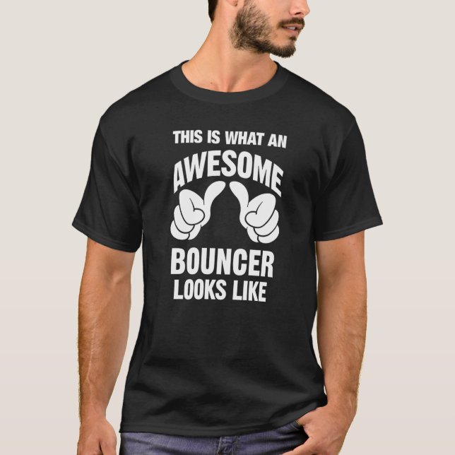 T-shirt Bouncer Awesome A L'Air Drôle (Devant)